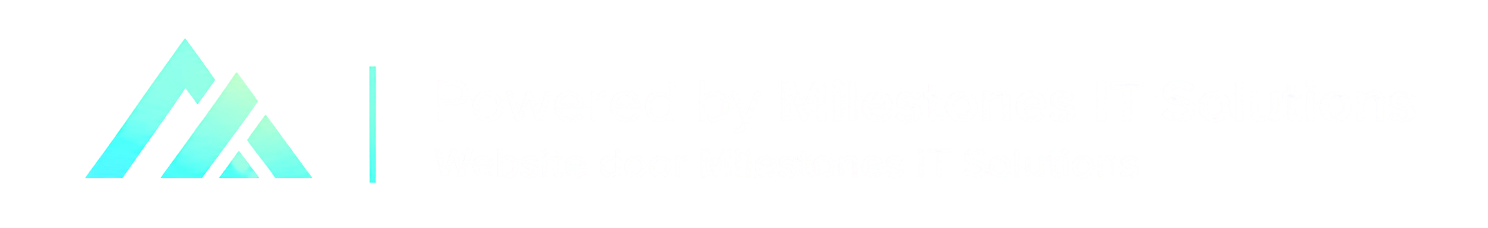 Powered by Milestones IT Solutions